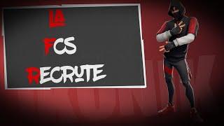 La FCS ESPORT RECRUTE ( team Fortnite , Loi 1901 etc...)