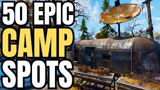 50 EPIC Camp Spots! | Fallout 76 Best Camp Locations 2023