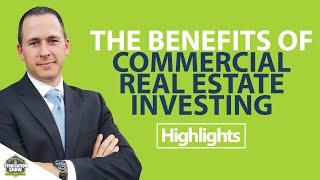 The Benefits of Commercial Real Estate Investing | Highlights