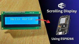 How to make Scrolling Text Display using NodeMCU || ESP8266 Wifi scrolling Display