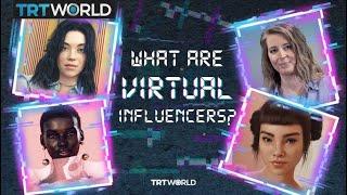 What are ‘virtual influencers’?