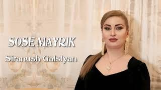 Siranush Galstyan - Sose Mayrik