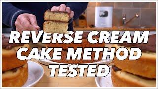 TESTED! IS The Reverse Cream Cake Method Better?  Glen And Friends Cooking
