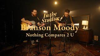 IN THE STUDIO | Branson Moody - Nothing Compares 2 U