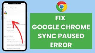 How to FIX Google Chrome Sync Paused Error (EASY FIX!)