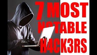 7 MOST Notable Hackers of All time. Kevin Mitnick, Albert Gonzalez, Gary McKinnon, Julian Assange.