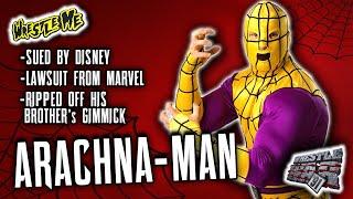 ARACHNA-MAN: The Failed Spider-Man Rip-Off!! - Wrestle Me Review