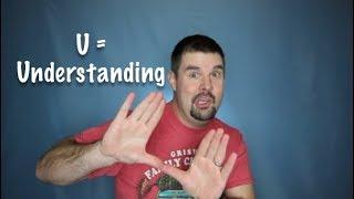 U = Understanding