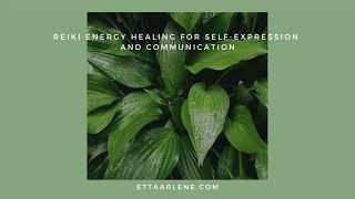 Reiki Energy Healing For Self-Expression And Communication