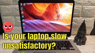 Your laptop is slow, Disappointing, This is the right way to do, let's follow this video steps