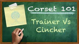 Corset 101: Waist Trainer Vs. Waist Cincher