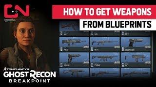 Ghost Recon Breakpoint - How to get / Craft weapons from Blueprints