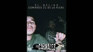 carnales V1 - El beliko (comando21 de la plebe 