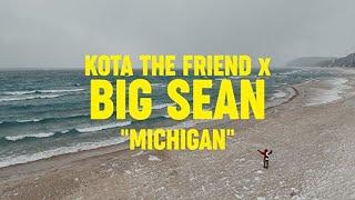 KOTA The Friend "MICHIGAN" feat. BIG SEAN (Official Video)