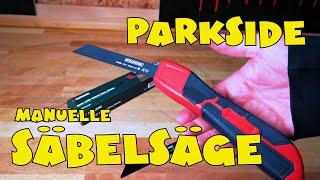 PARKSIDE® Handsäge mit Säbelsägeblatt