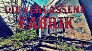 die verlassene FABRIK | Urban Exploration | Lost Place