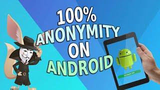 100% anonуmity on Android