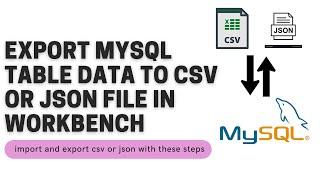 Export MySQL Table Data to CSV file in Workbench | Export MySQL Workbench -MySql Tutorials