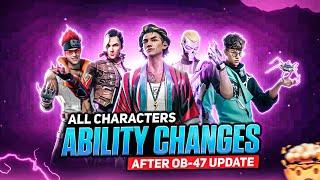 (OB-47 UPDATE) ALL CHARACTERS ABILITY CHANGES || FREE FIRE OB-47 UPDATE CHANGES