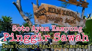 Soto Pinggir Sawah Podorejo Ngaliyan Semarang #sotoayam  #sotopinggirsawah #mijen #youtuberngaliyan