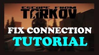 Escape From Tarkov – How to Fix Connection Issues – Complete Tutorial 2022