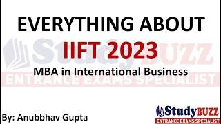 All about IIFT 2023 | Exam pattern, Cutoffs, Selection process, Placements