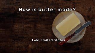 How is butter made?