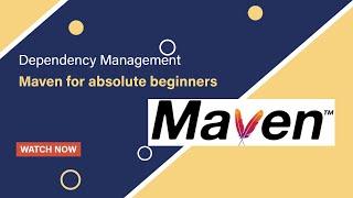 #1 A Beginner's Guide to Maven: Managing Dependencies for Java Projects