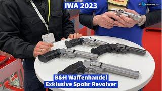 IWA 2023: B&H Waffenhandel mit exklusiven Spohr Revolvern