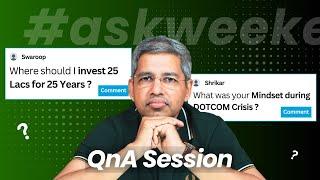 Where to INVEST for 25 Years ? MINDSET during DOTCOM Bubble | Alok Jain in #askWI QnA Session