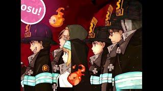 [OSU!] FIRE FORCE (Opening 1-TVSIZE) INFERNO