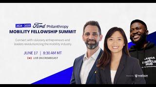 2024-2025 Ford Philanthropy Mobility Fellowship Summit
