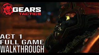 Gears Tactics Gameplay Walkthrough Part 1 - Act 1 Full Game (#GearsTactics Full Game)