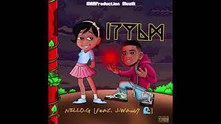 Nello G _ITYLM (feat. J-waiivy )