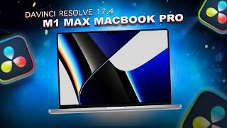 M1 MAX 32gb MacBook Pro 16 inch | First Impressions Using DaVinci Resolve 17.4