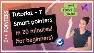 SMART POINTERS in C++ (for beginners in 20 minutes)