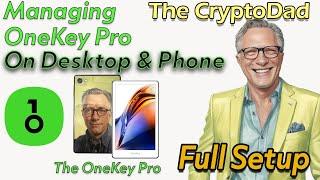 Mastering the OneKey Pro: Ultimate Hardware Wallet Setup Guide!  The CryptoDad