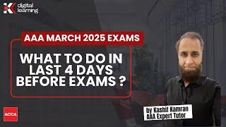 4 days to go - AAA March 2025 exams - What to do?