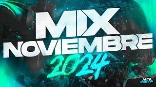 MIX NOVIEMBRE 2024  LO MAS ESCUCHADO (REGGAETON - CACHENGUE) | ALTA PREVIA 