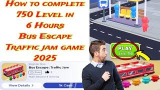 How to complete 750 Level Bus Escape Traffic jam game 2025