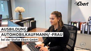 Ausbildung Automobilkauffrau/- mann | Stefan Ebert GmbH | Mercedes-Benz