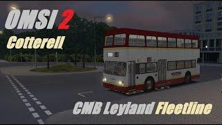 OMSI 2. Map Cotterell, CMB Leyland Fleetline