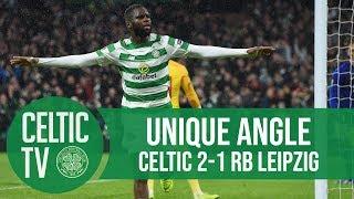 Celtic FC - UNIQUE ANGLE: Celtic 2-1 RB Leipzig