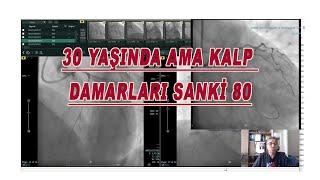 30 yaşında ama kalp damarları 80 gibi