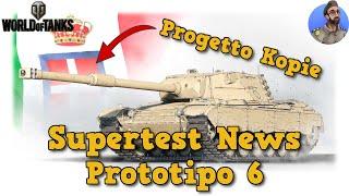 Supertest News - Prototipo 6 - Progetto Kopie - World of Tanks