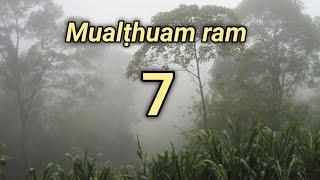 Mualthuam ram - 7