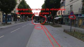 Pourquoi ces raclures de vélotafeurs ne prennent pas la piste ?