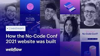 Learn how the new No-Code Conf 2021 website was built