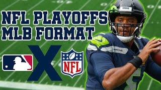 What if the NFL Playoffs Was Formatted Like Baseball? (MLB x NFL, Madden Sim)