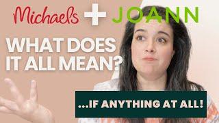 Michaels Buys Joann’s Brands: A Deep Dive